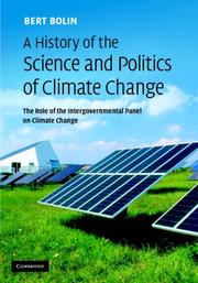 Cover of: A History of the Science and Politics of Climate Change by Bert Bolin