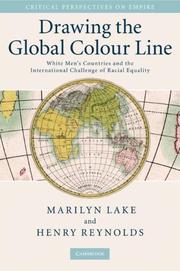 Cover of: Drawing the Global Colour Line by Marilyn Lake, Henry Reynolds