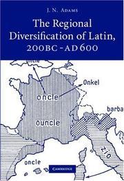 Cover of: The Regional Diversification of Latin 200 BC - AD 600 by J. N. Adams