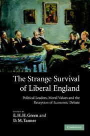 Cover of: The Strange Survival of Liberal England: Political Leaders, Moral Values and the Reception of Economic Debate