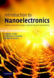 Cover of: Introduction to Nanoelectronics: Science, Nanotechnology, Engineering, and Applications