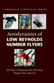 Aerodynamics of low reynolds number flyers by Wei Shyy