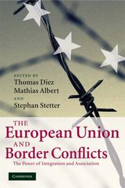 Cover of: The European Union and Border Conflicts: The Power of Integration and Association