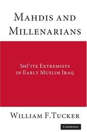 Cover of: Mahdis and Millenarians | William F. Tucker