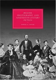 Cover of: Realism, Photography and Nineteenth-Century Fiction (Cambridge Studies in Nineteenth-Century Literature and Culture) by Daniel A. Novak