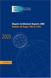 Cover of: Dispute Settlement Reports 2005 (World Trade Organization Dispute Settlement Reports) by World Trade Organization