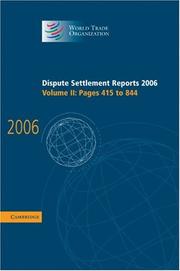 Cover of: Dispute Settlement Reports 2006: Volume 2, Pages 415-844 (World Trade Organization Dispute Settlement Reports)