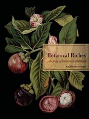 Cover of: Botanical Riches: The Story of Botanical Exploration