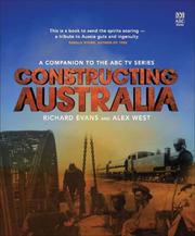 Cover of: Constructing Australia by Richard Evans, Alex West