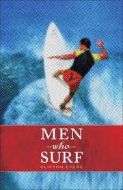 Cover of: Men Who Surf by Clif Evers