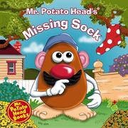 Cover of: Mr. Potato Head's Missing Sock (Mr. Potato Head Storybooks)