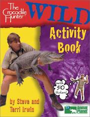 Cover of: UC IC Title by Steve Irwin, Terri Irwin