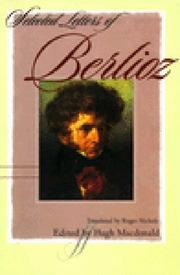 Cover of: Selected letters of Berlioz
