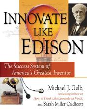 Cover of: Innovate Like Edison: The Success System of America's Greatest Inventor