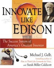 Cover of: Innovate Like Edison by Michael J. Gelb, Sarah Miller Caldicott