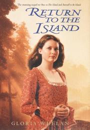 Cover of: Return to the island by Gloria Whelan