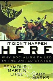 Cover of: It Didn't Happen Here: Why Socialism Failed in the United States