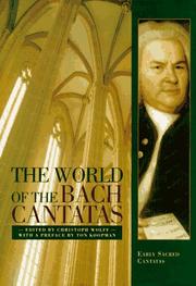 Cover of: The World of the Bach Cantatas: Early Sacred Cantatas (World of the Bach Cantatas)