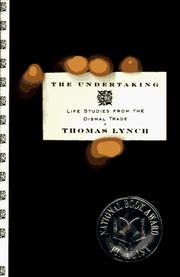 Cover of: The undertaking: life studies from the dismal trade