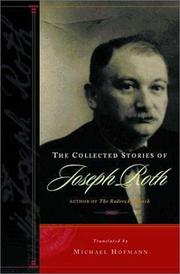 Cover of: The Collected Stories of Joseph Roth by Joseph Roth, Joseph Roth