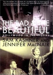 Cover of: The bad & the beautiful: Hollywood in the fifties