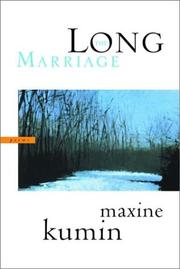 Cover of: The long marriage by Maxine Kumin