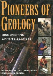 Cover of: Pioneers of Geology : Discovering Earth's Secrets (Lives in Science)