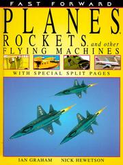 Cover of: Planes, Rockets, and Other Flying Machines (Fast Forward) by Ian Graham