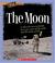 Cover of: The Moon (True Books)