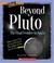 Cover of: Beyond Pluto (True Books)