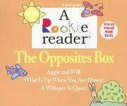 Cover of: The Opposites Box: Aggie and Will/What Is Up When You Are Down?/A Whisper Is Quiet (Rookie Reader Boxed Sets)