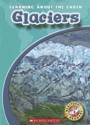 Cover of: Glaciers (Blastoff! Readers: Learning about the Earth) by Colleen Sexton