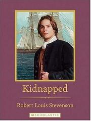 Cover of: Kidnapped (Scholastic Classics) by Robert Louis Stevenson, Sid Hite