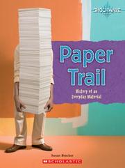 Cover of: Paper Trail: History of an Everyday Material (Shockwave Science)