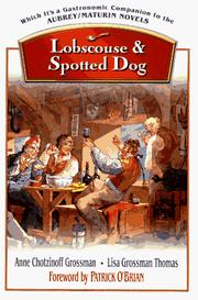 Lobscouse & spotted dog by Anne Chotzinoff Grossman, Lisa Grossman Thomas, Patrick O'Brian