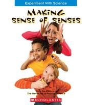 Cover of: Making Sense of Senses (Experiment With Science)