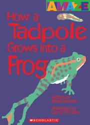 Cover of: How a Tadpole Grows Into a Frog (Amaze) by David Stewart