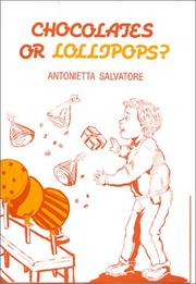 Cover of: Chocolates or Lollipops | Antonietta Salvatore