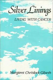 Cover of: Silver Linings: Living With Cancer