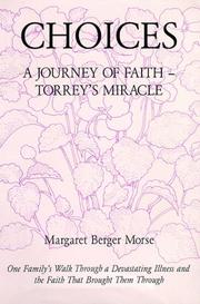 Cover of: Choices : A Journey of Faith - Torrey's Miracle