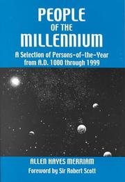 People of the millennium by Allen Hayes Merriam, Allen Hayes Merriam