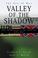 Cover of: The Valley of the Shadow