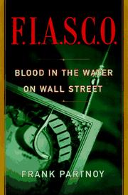 Cover of: F.I.A.S.C.O.: blood in the water on Wall Street