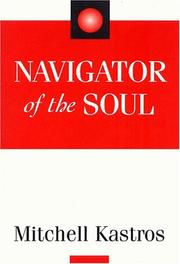 Cover of: Navigator Of The Soul | Mitchell Kastros