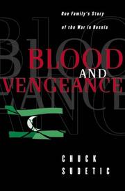 Blood and vengeance by Chuck Sudetic