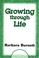 Cover of: Growing Through Life