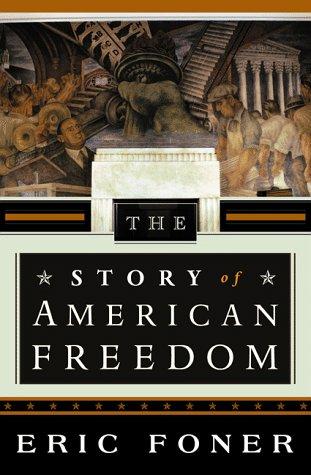 The story of American freedom by Eric Foner