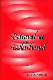 Cover of: Betrayal at Whirlwind