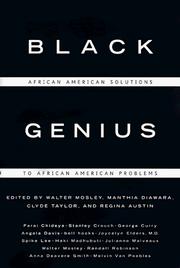 Cover of: Black genius by edited by Walter Mosley ... [et al.] ; and with an introduction by Walter Mosley.
