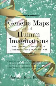 Cover of: Genetic maps and human imaginations: the limits of science in understanding who we are